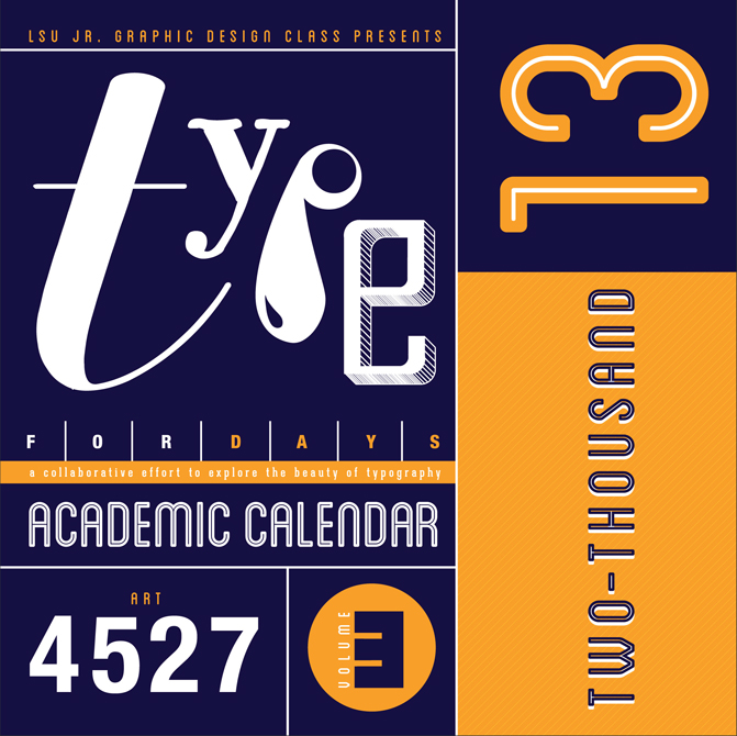 Calendar cover design with dark blue, yellow.LSU BFA Studio Art Graphic Design