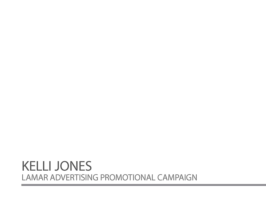 Kelli Jones Lamar Advertising Promotional Campaign