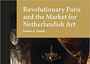 Revolutionary Paris and the Market for Netherlandish Art