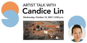 Artist Talk with Candice Lin Wednesday, Oct.13, 2021 5 p.m.Photo of artist and work.