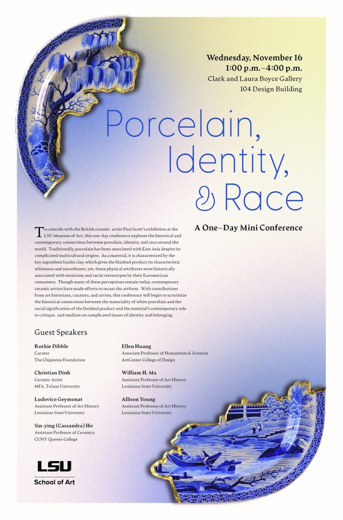 Porcelain, Identity & Race One-Day Mini Conference Wednesday, Nov.16 1-4 p.m.Boyce Gallery 104 Design Building.Blue ceramic porcelain border.Guest speakers overview