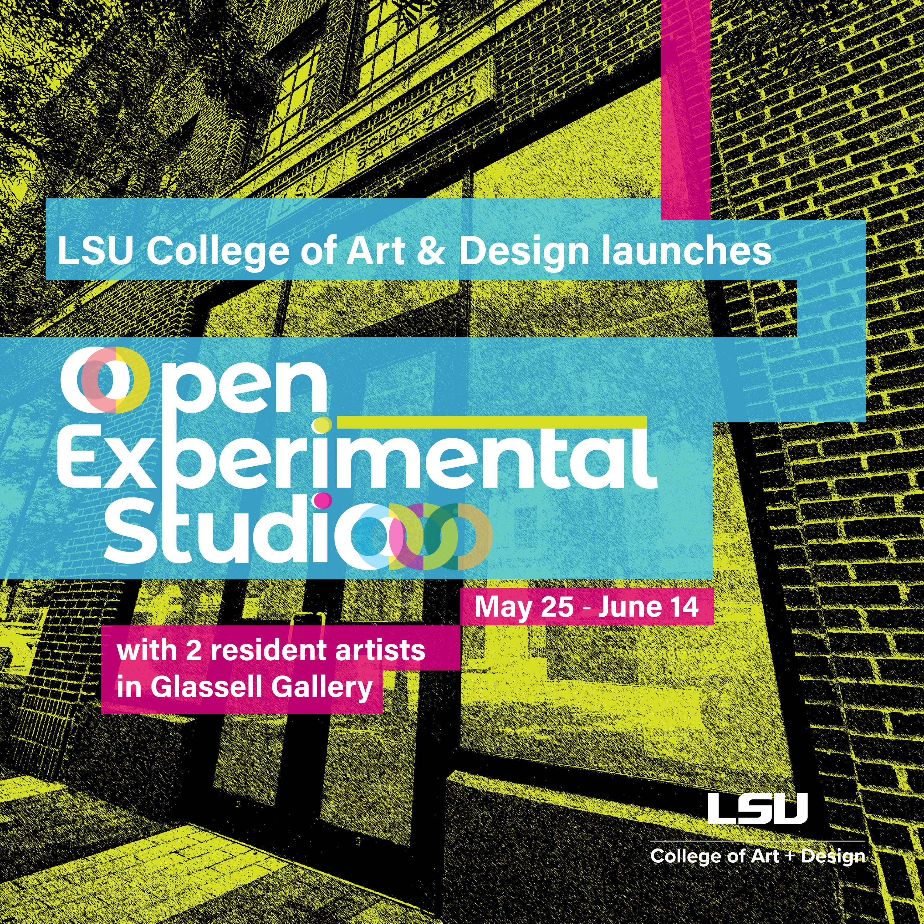 Open Experimental Studio.Glassell Gallery entrance.LSU College of Art & Design logo